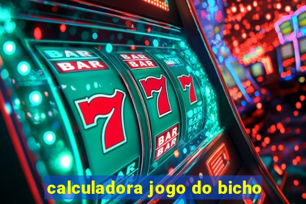 calculadora jogo do bicho